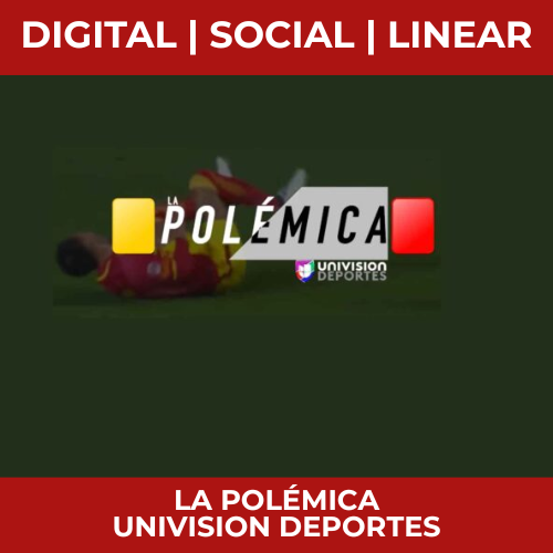La Polémica, el exitoso show de Univision Deportes Digital obtiene resultados sin precedentes