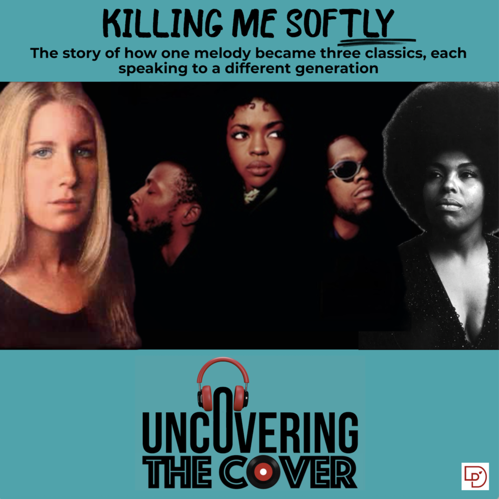 Killing Me Softly - Uncovering the Cover