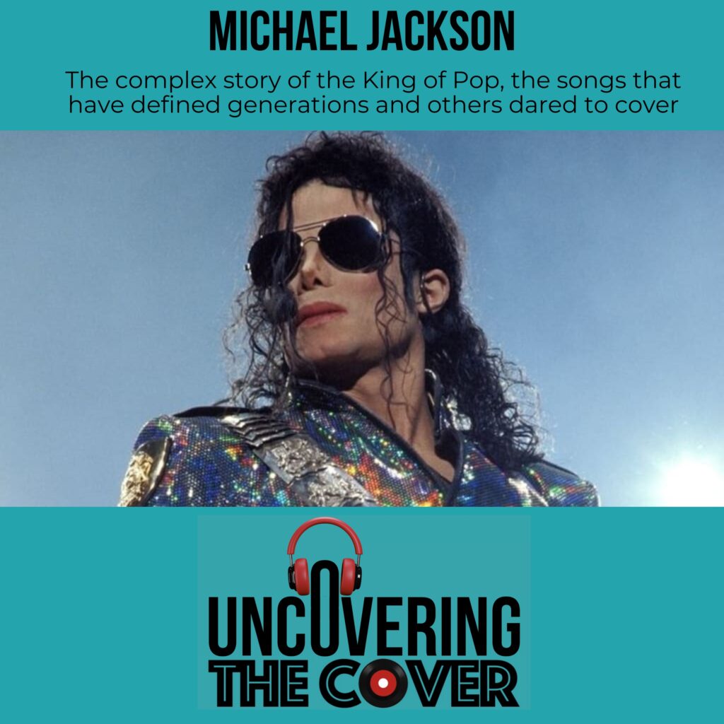 Uncovering the Cover Michael Jackson